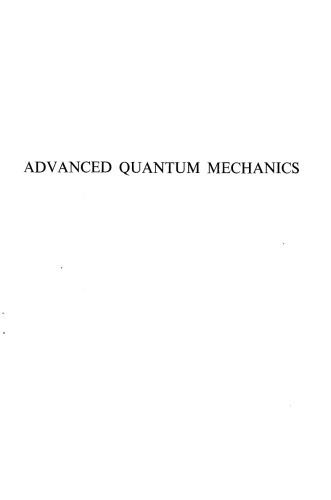 Advanced Quantum Mechanics